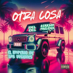 OTRA COSA (feat. AYEL AYEL) [IMPERIO INC]