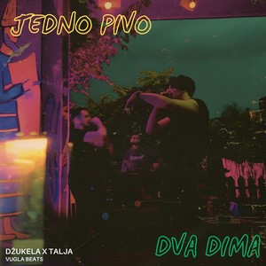 Jedno pivo dva dima (Explicit)