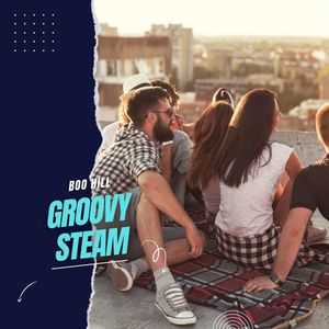 Groovy Steam (Original Mix)