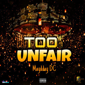 Too Unfair (Explicit)