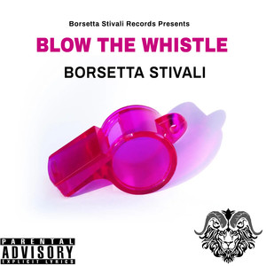 Blow the Whistle (Explicit)