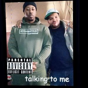 Talking To Me (Explicit)