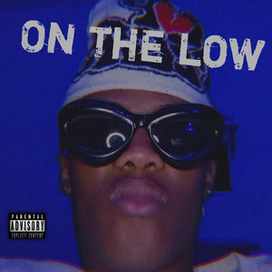 On the Low (Explicit)