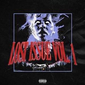 LOST ISSUE, Vol. 1 (Explicit)