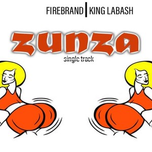 Zunza (feat. King Labash) [Explicit]