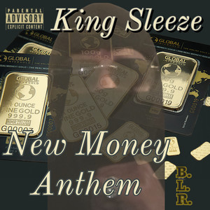 New Money Anthem (Explicit)