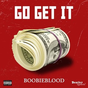 Go Get It (Explicit)