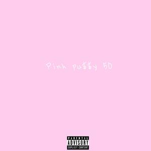 Pink Pu$$y 50 (Explicit)