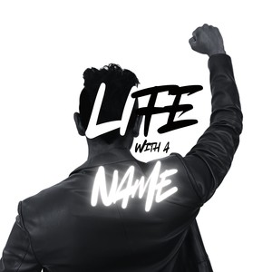 Life With A Name