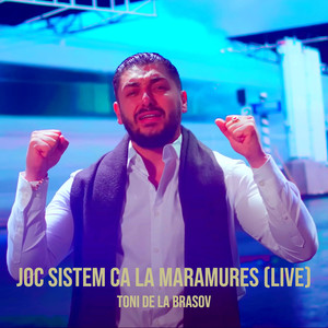 Joc Sistem Ca La Maramures (Live)