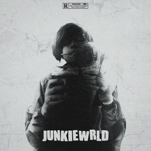 JUNKIEWRLD (Explicit)