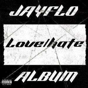 Love/Hate (Explicit)