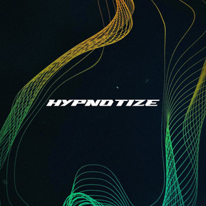 Hypnotize