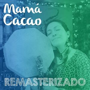 Mamá Cacao (DEMO|- Remasterizado por Wolfcat|Wolfcat Remix)