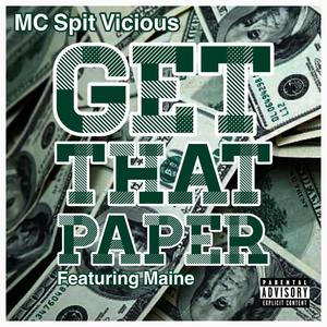 Get That Paper (feat. Maine) [Explicit]