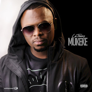 Mukeke (Explicit)