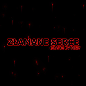 Złamane serce (Explicit)