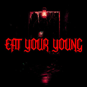 Eat Your Young