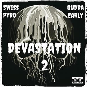 Devastation 2 (Explicit)