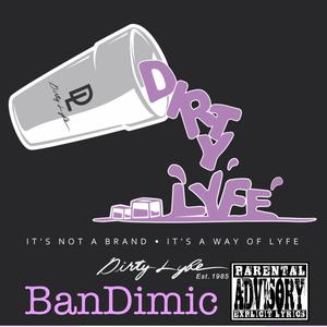 BanDimic (feat. Trill5200) (Explicit)