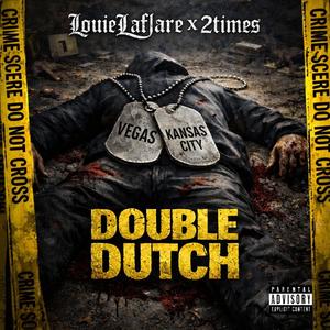 Double Dutch (feat. 2 times) (Explicit)