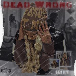 Dead Wrong (Explicit)