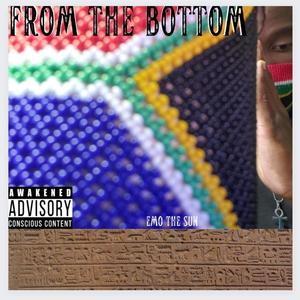 FROM THE BOTTOM (Explicit)