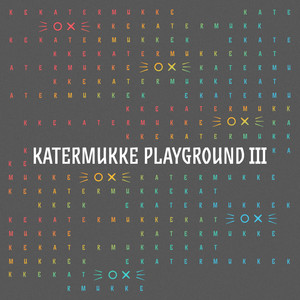 Katermukke Playground III