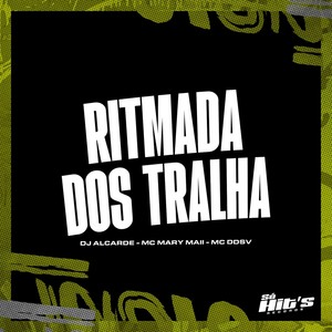 Ritmada Dos Tralha (Explicit)