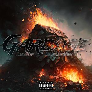 Garbage (feat. Luhnip)