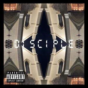 Disciple (feat. Gnarlie) [Explicit]