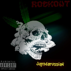 ROCKOUT (Explicit)