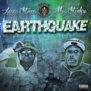 Earthquake (feat. Lucci Staxx) [Explicit]