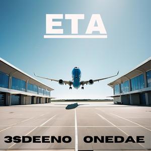 ETA (feat. Onedae) [Explicit]