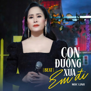 Con Đường Xưa Em Đi (Beat)