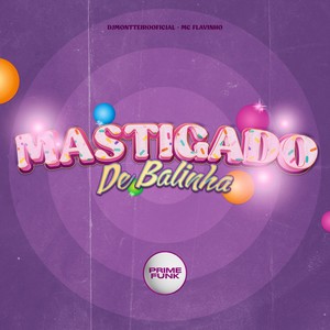 Mastigado De Balinha (Explicit)