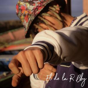 EL DE LA R BBY (Explicit)