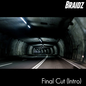 Final Cut(Intro) (Explicit)