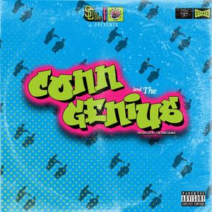 Conn and the Genius (Explicit)