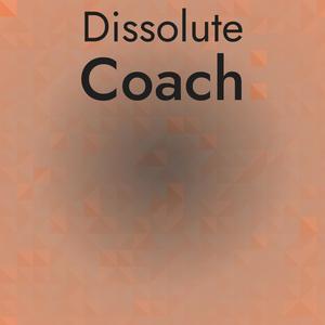 Dissolute Coach