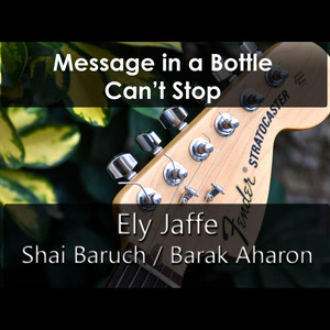 Message in a Bottle / Can't Stop