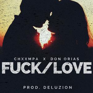 ****/Love (feat. Don Orias) [Explicit]