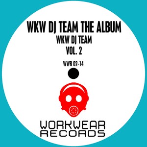 WKW DJ Team: The Album, Vol. 2