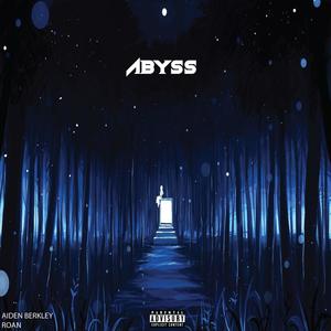 ABYSS (feat. Roan) (Explicit)