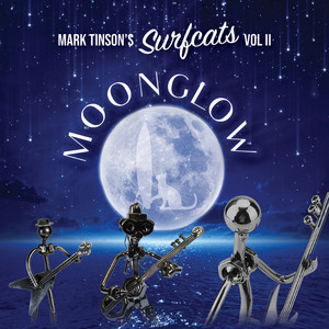 Mark Tinsons Surfcats, Vol. II - Moonglow