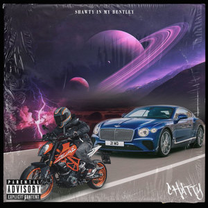 Chatty - Shawty in my Bentley