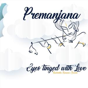 Premanjana - Eyes Tinged with Love