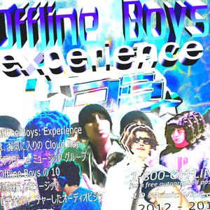 Offline Boys: Experience (Explicit)