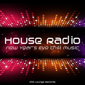 Chill House (Private Party Songs)