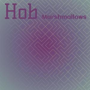 Hob Marshmallows